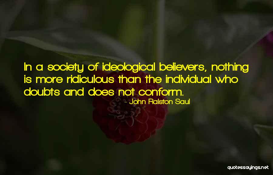 Funny Pro American Quotes By John Ralston Saul Funny Pro American Quotes By John Ralston Saul
