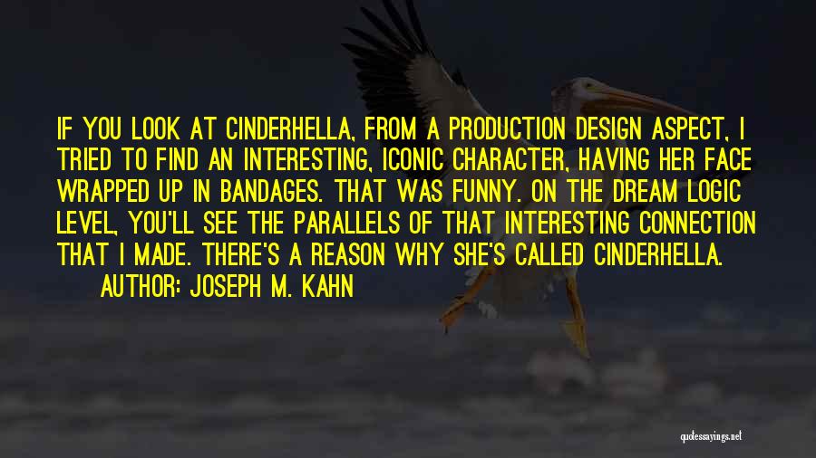 Funny Production Quotes By Joseph M. Kahn