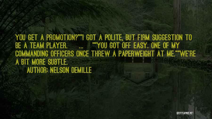 Funny Promotion Quotes By Nelson DeMille