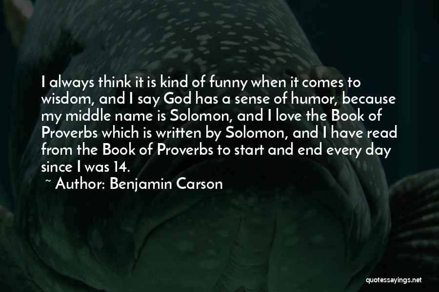 Funny Proverbs And Quotes By Benjamin Carson