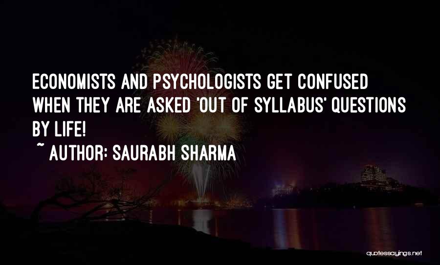 Funny Psychologists Quotes By Saurabh Sharma
