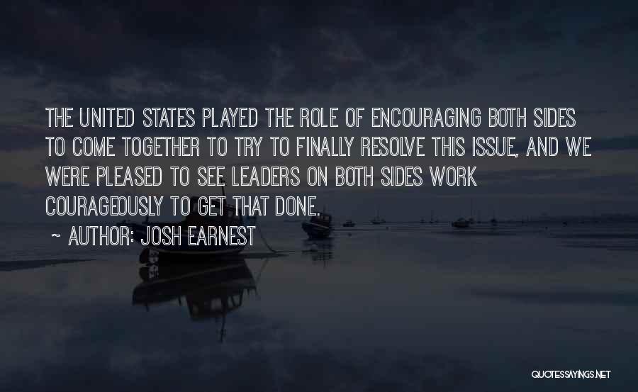 Funny Public Affairs Quotes By Josh Earnest