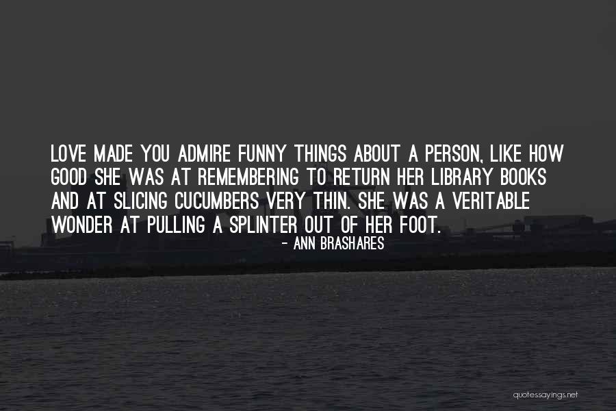 Funny Pulling Quotes By Ann Brashares