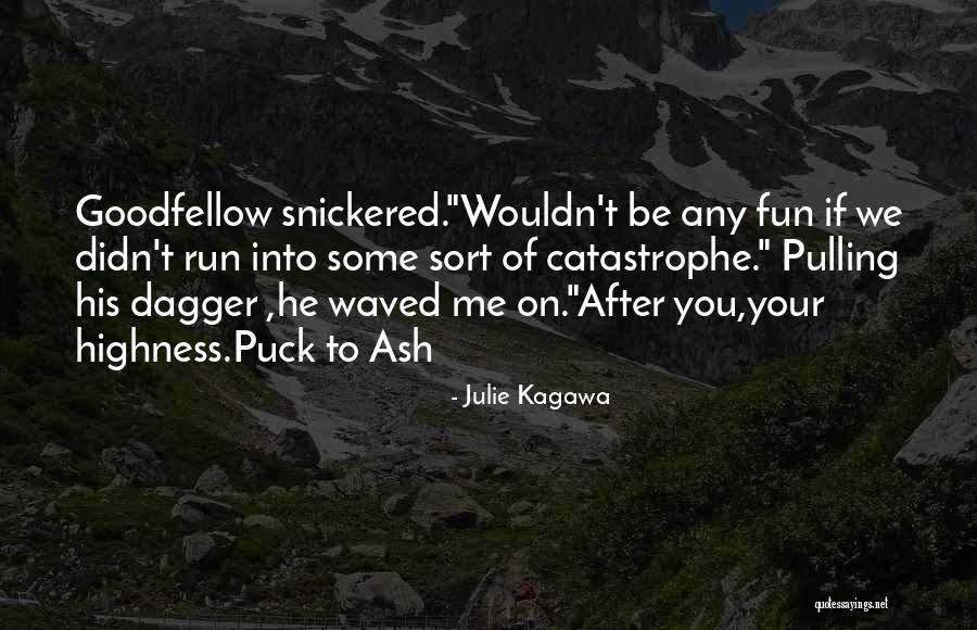 Funny Pulling Quotes By Julie Kagawa