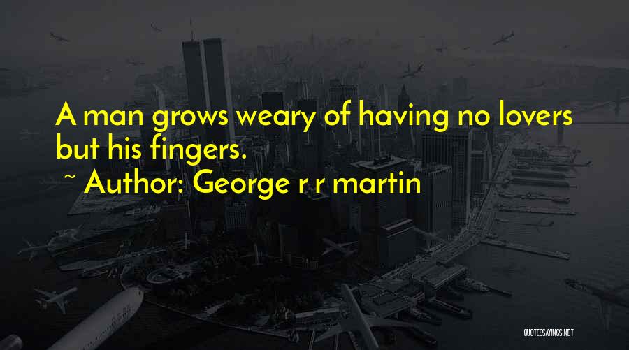 Funny R&r Quotes By George R R Martin