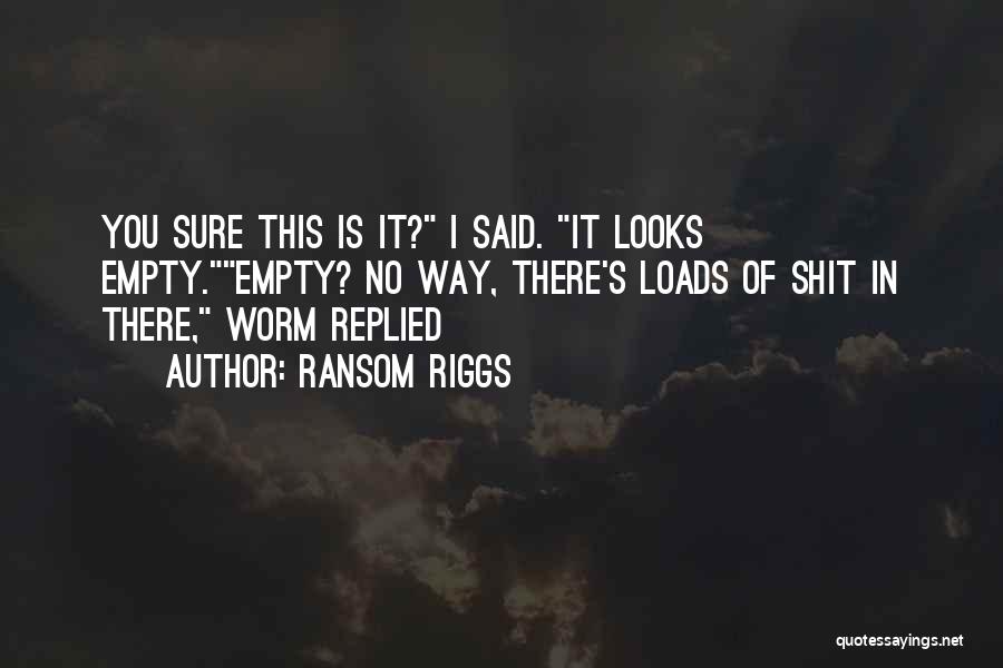 Funny Ransom Quotes By Ransom Riggs