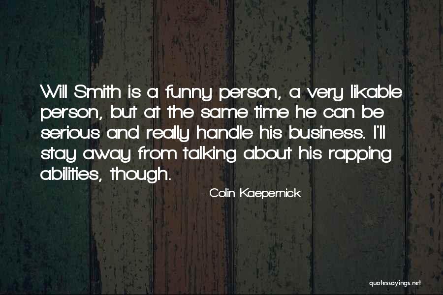 Funny Rap Quotes By Colin Kaepernick Funny Rap Quotes By Colin Kaepernick