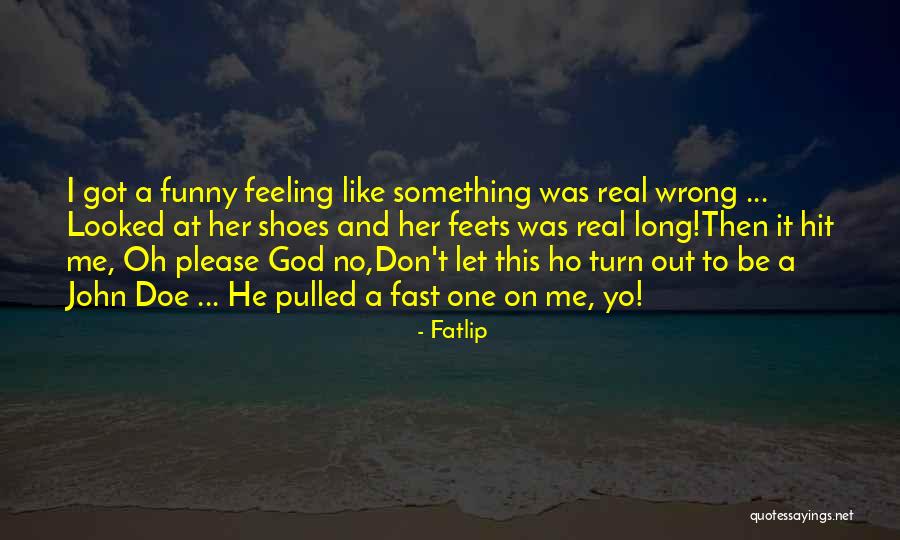 Funny Rap Quotes By Fatlip Funny Rap Quotes By Fatlip
