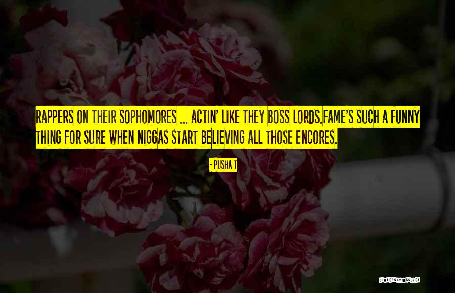 Funny Rap Quotes By Pusha T Funny Rap Quotes By Pusha T