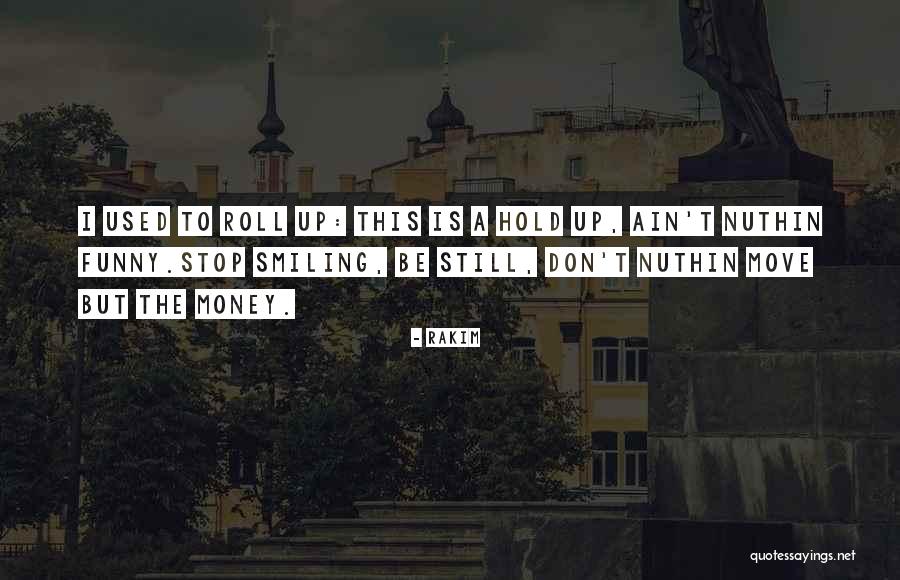 Funny Rap Quotes By Rakim Funny Rap Quotes By Rakim