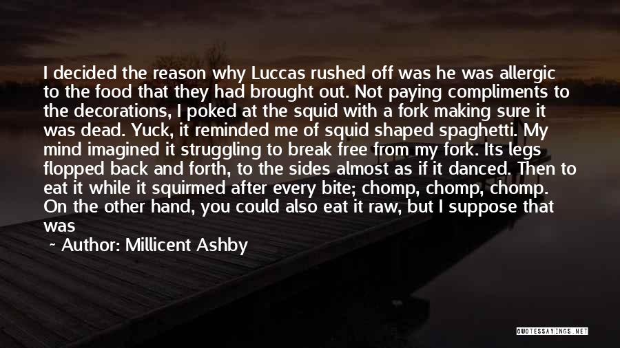 Funny Raw Food Quotes By Millicent Ashby