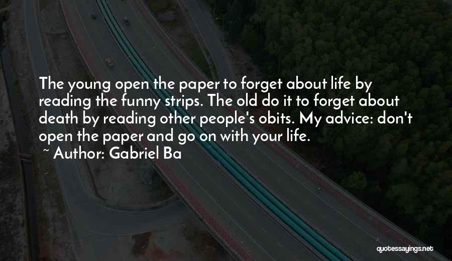 Funny Reading Quotes By Gabriel Ba