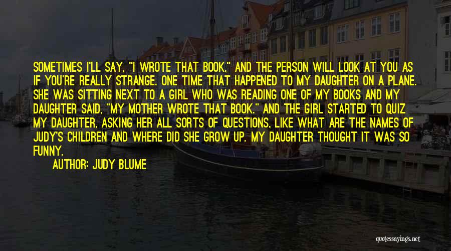 Funny Reading Quotes By Judy Blume