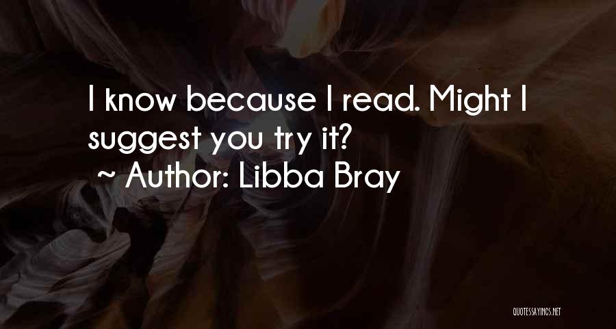 Funny Reading Quotes By Libba Bray
