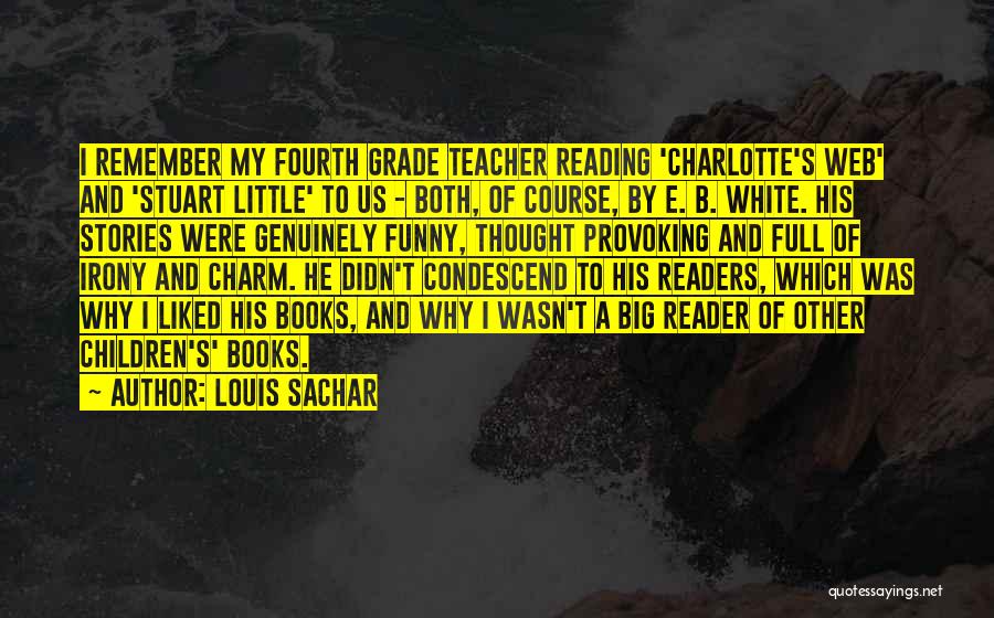Funny Reading Quotes By Louis Sachar