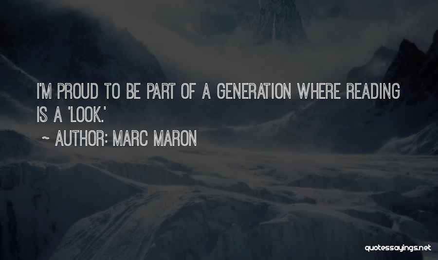 Funny Reading Quotes By Marc Maron