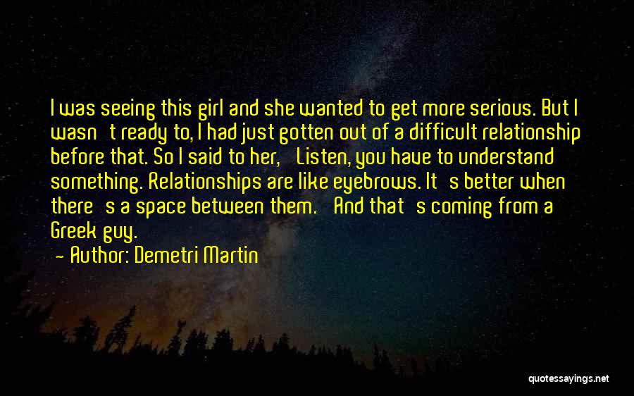 Funny Ready To Go Quotes By Demetri Martin