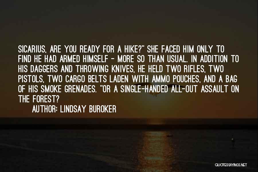 Funny Ready To Go Quotes By Lindsay Buroker