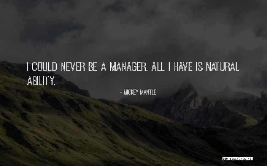 Funny Real Housewife Quotes By Mickey Mantle Funny Real Housewife Quotes By Mickey Mantle