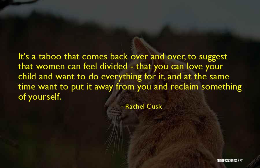 Funny Real Housewife Quotes By Rachel Cusk Funny Real Housewife Quotes By Rachel Cusk