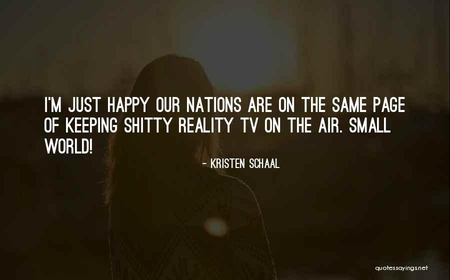 Funny Reality Quotes By Kristen Schaal Funny Reality Quotes By Kristen Schaal