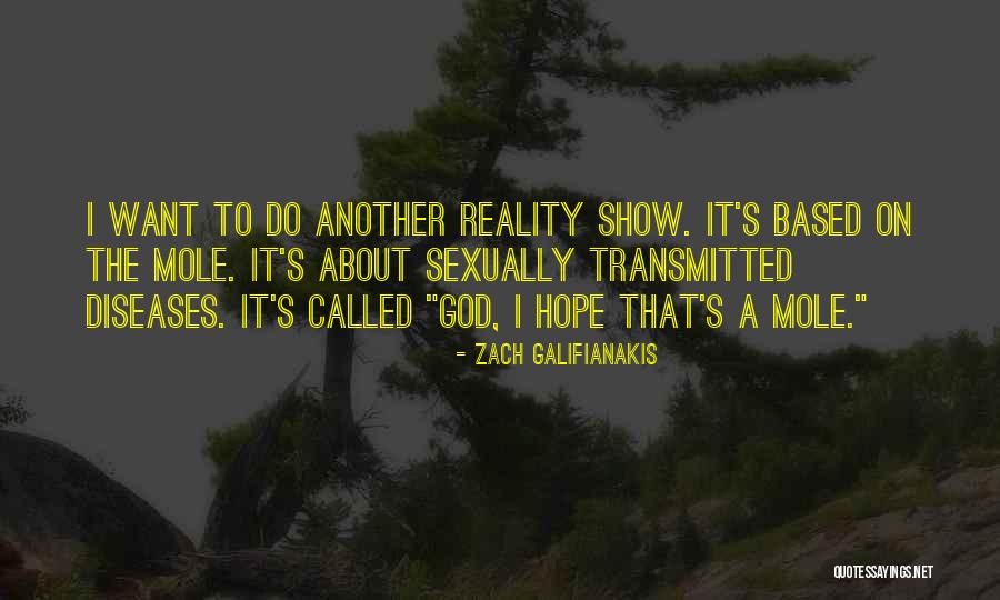 Funny Reality Quotes By Zach Galifianakis Funny Reality Quotes By Zach Galifianakis