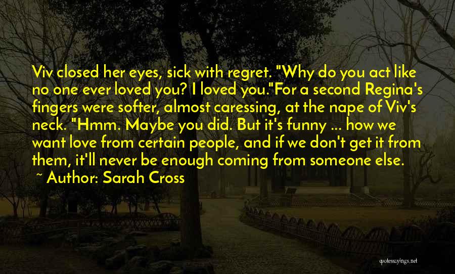 Funny Regina Quotes By Sarah Cross