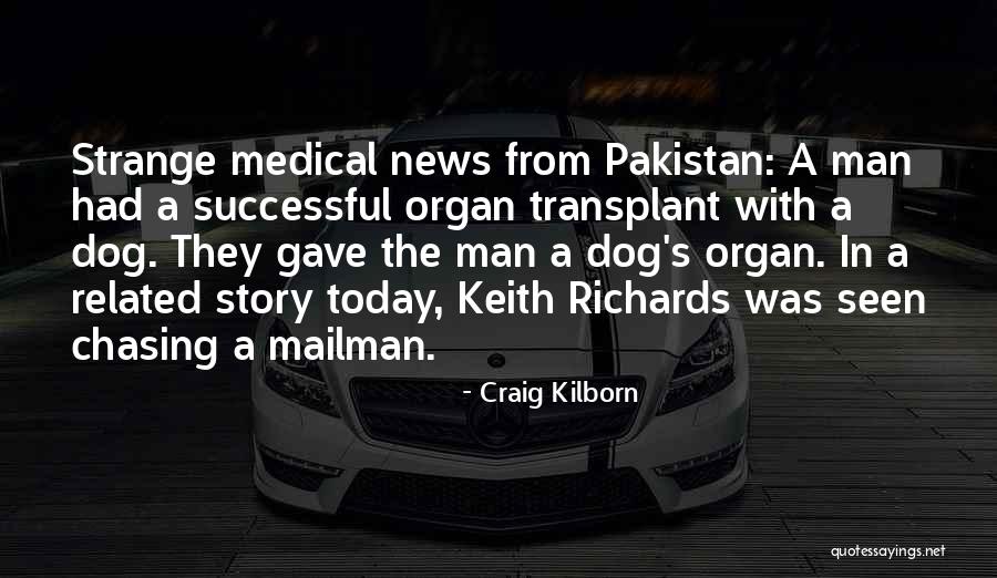 Funny Related Quotes By Craig Kilborn Funny Related Quotes By Craig Kilborn