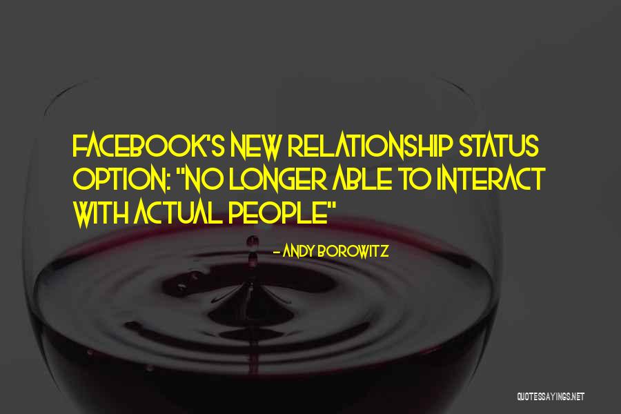 Funny Relationship Status Quotes By Andy Borowitz Funny Relationship Status Quotes By Andy Borowitz