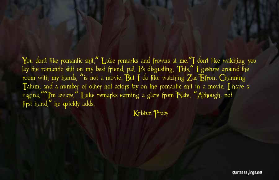 Funny Remarks Quotes By Kristen Proby Funny Remarks Quotes By Kristen Proby