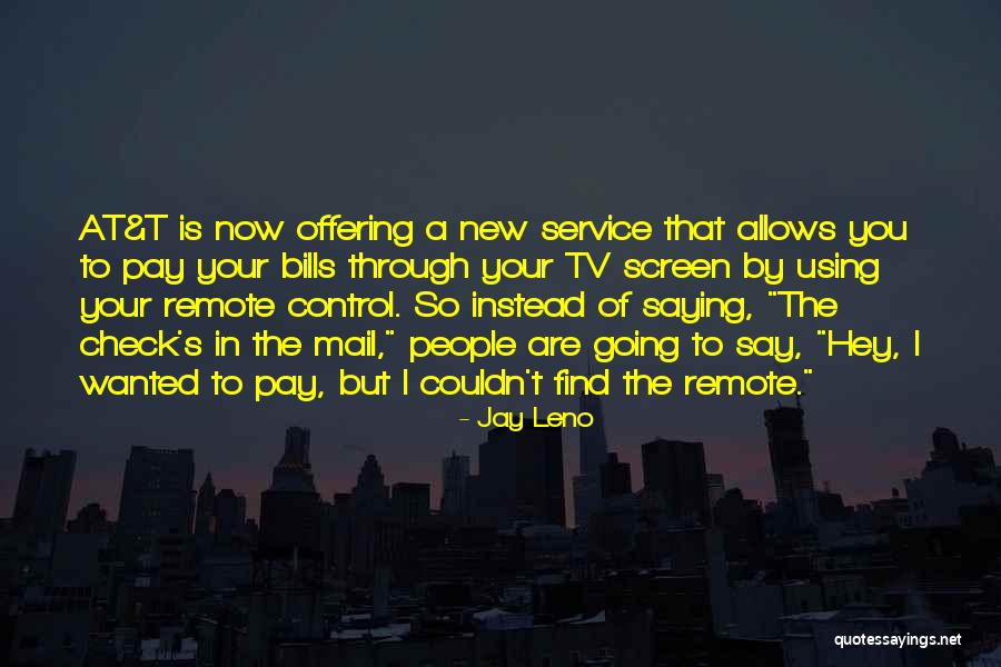 Funny Remote Control Quotes By Jay Leno Funny Remote Control Quotes By Jay Leno