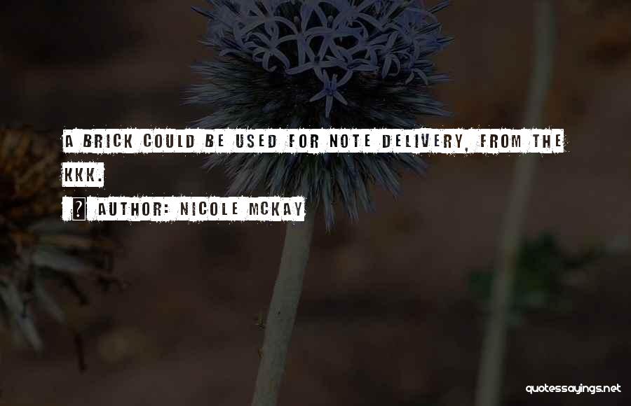 Funny Responses Quotes By Nicole McKay