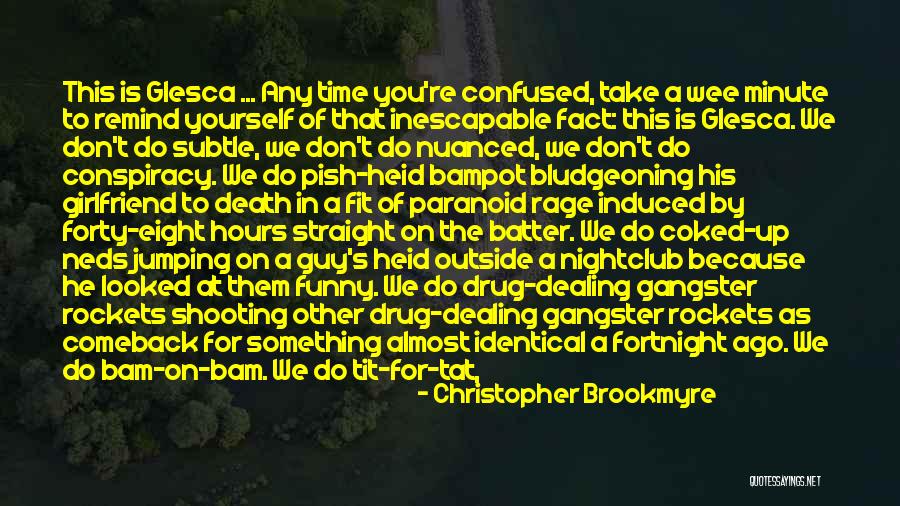 Funny Revenge Quotes By Christopher Brookmyre