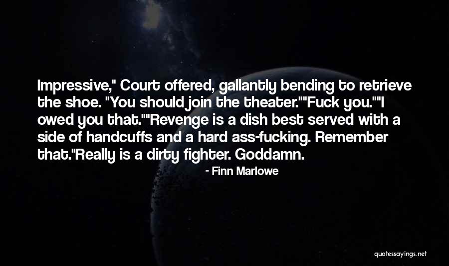 Funny Revenge Quotes By Finn Marlowe