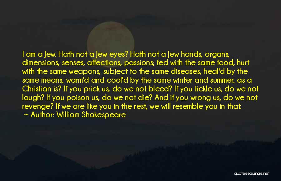 Funny Revenge Quotes By William Shakespeare