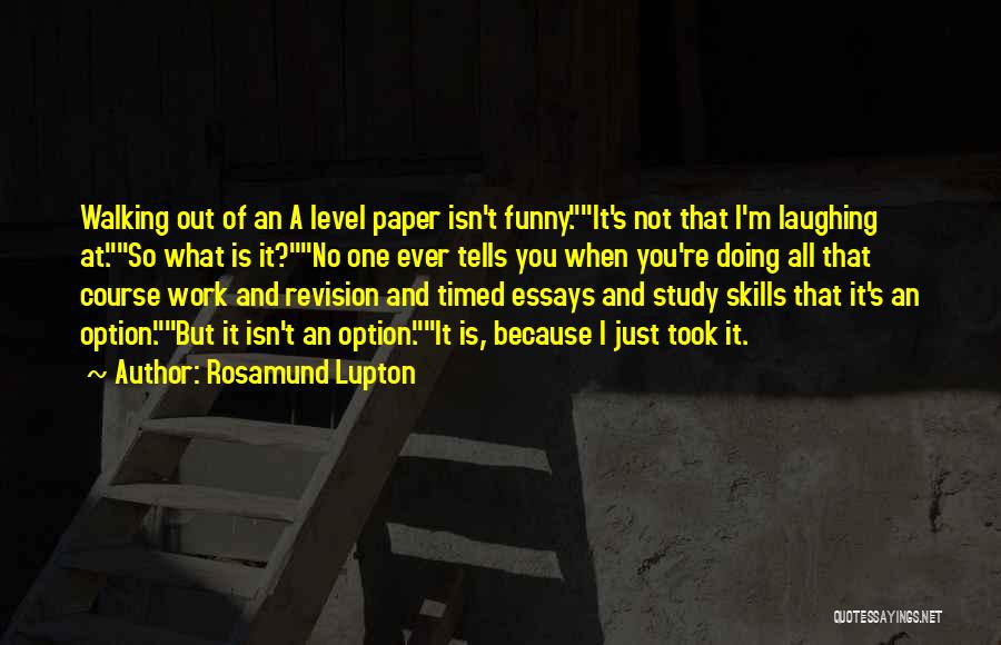 Funny Revision Quotes By Rosamund Lupton