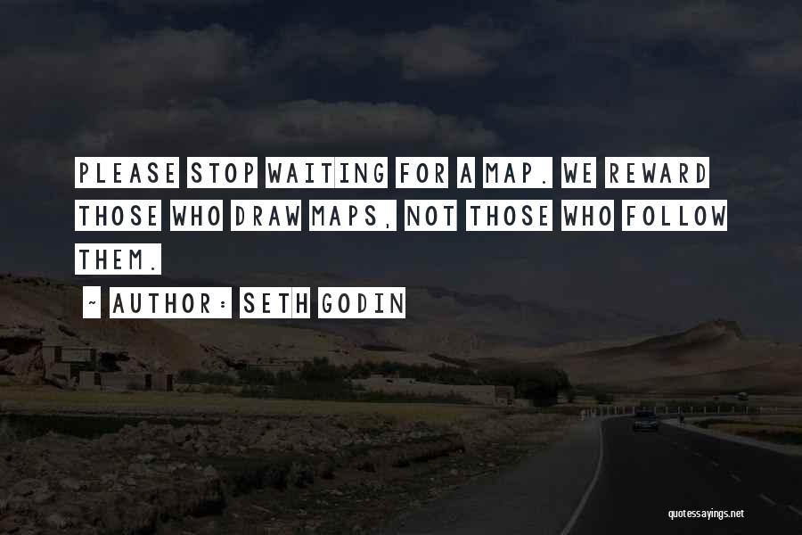 Funny Reward Quotes By Seth Godin