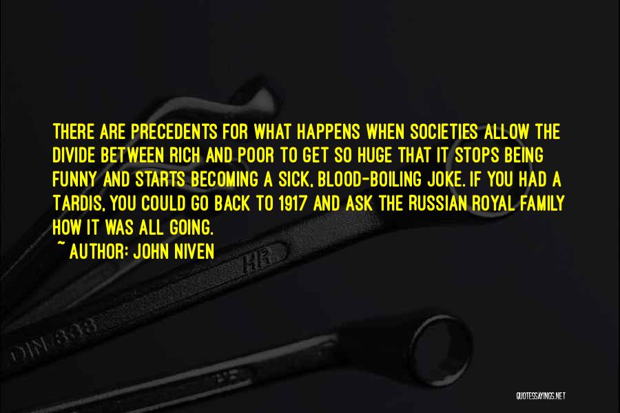 Funny Rich And Poor Quotes By John Niven