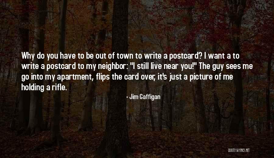 Funny Rifle Quotes By Jim Gaffigan