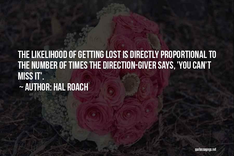 Funny Roach Quotes By Hal Roach