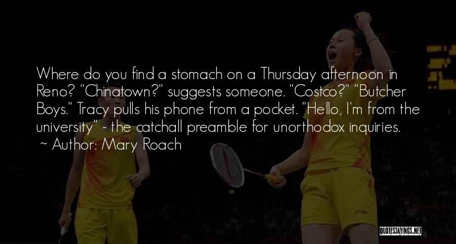 Funny Roach Quotes By Mary Roach