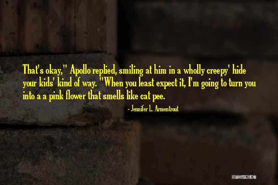 Funny Robert California Quotes By Jennifer L. Armentrout Funny Robert California Quotes By Jennifer L. Armentrout