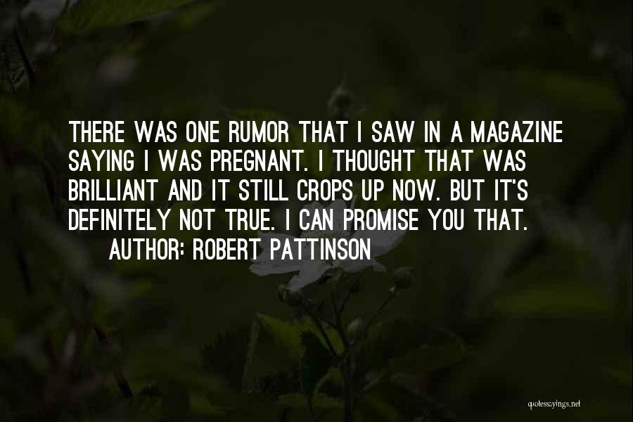 Funny Robert Pattinson Quotes By Robert Pattinson