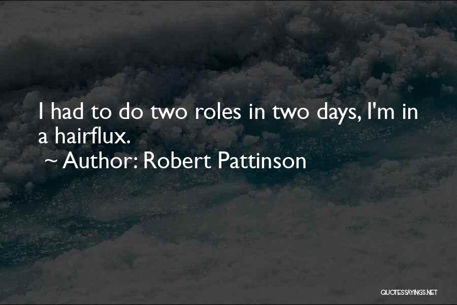 Funny Robert Pattinson Quotes By Robert Pattinson