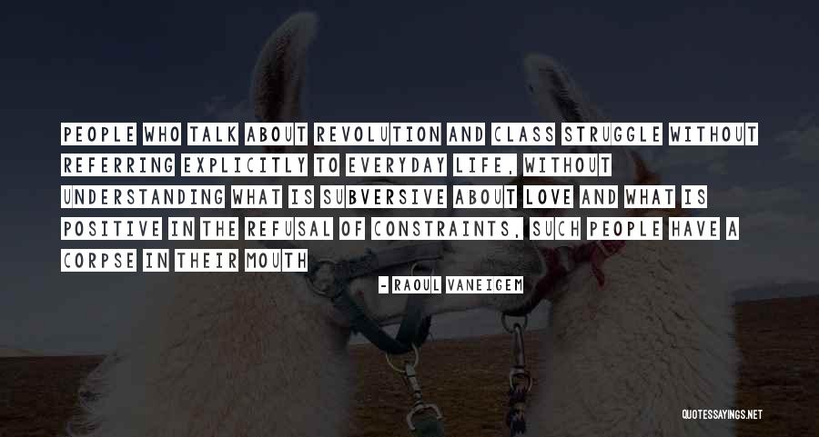 Funny Romantic Spanish Quotes By Raoul Vaneigem Funny Romantic Spanish Quotes By Raoul Vaneigem
