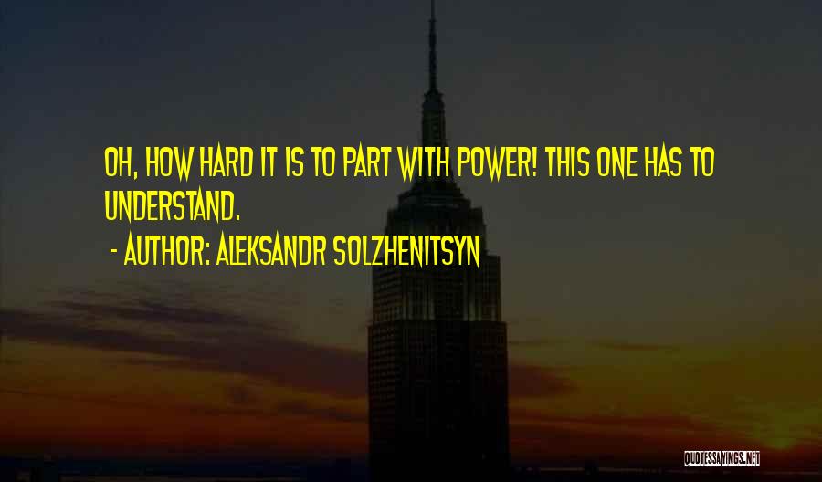 Funny Ronnie Kray Quotes By Aleksandr Solzhenitsyn