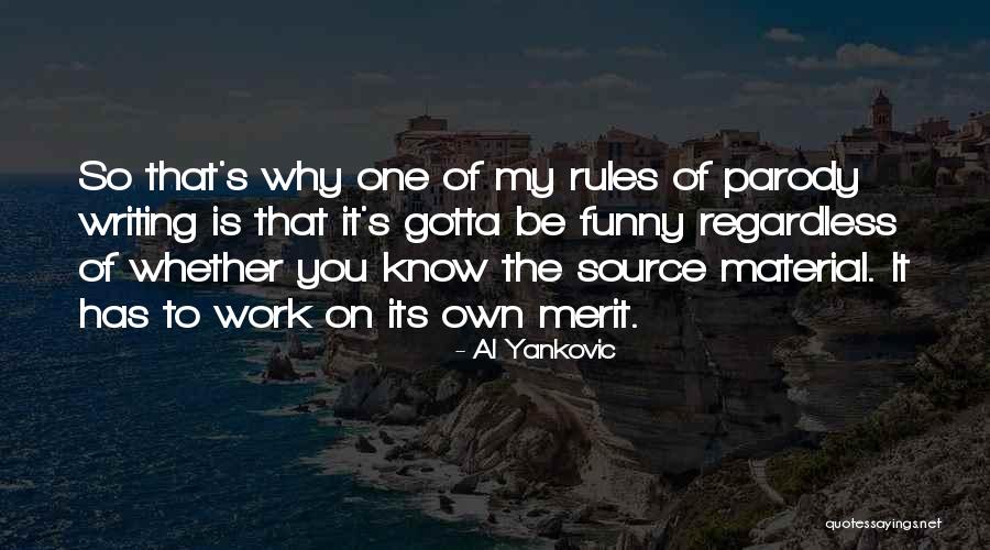 Funny Rules Quotes By Al Yankovic Funny Rules Quotes By Al Yankovic