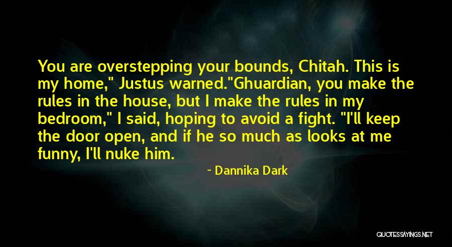Funny Rules Quotes By Dannika Dark Funny Rules Quotes By Dannika Dark