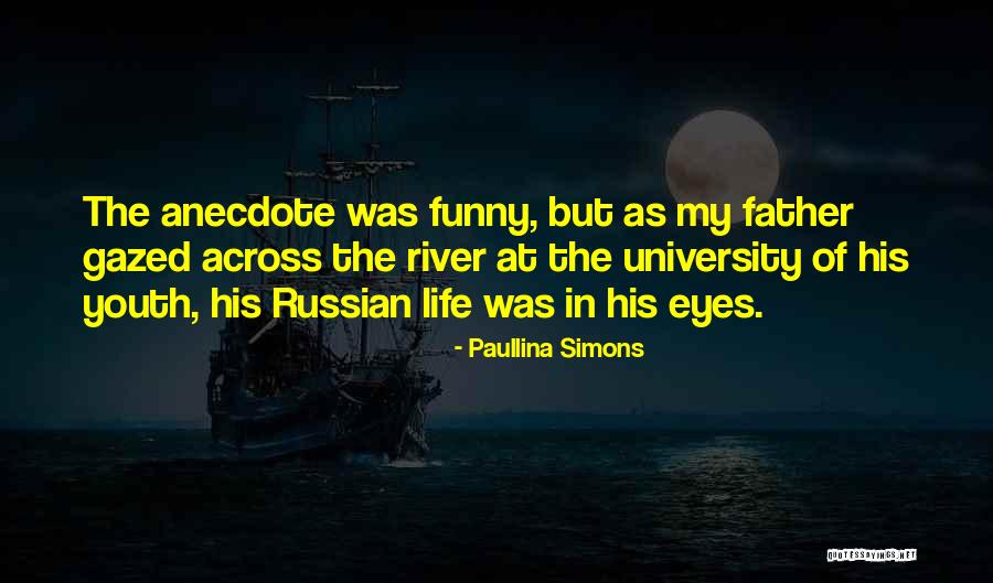 Funny Russian Quotes By Paullina Simons