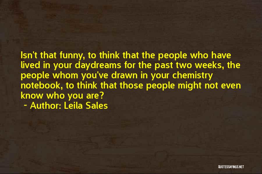 Funny Sales Quotes By Leila Sales